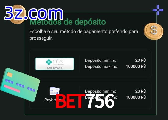 O cassino Bet756 oferece uma grande variedade de métodos de pagamento